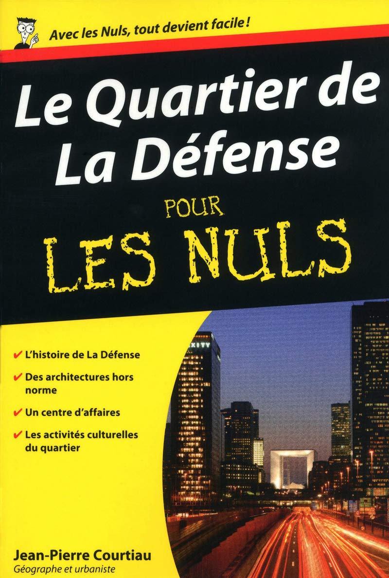 Le Quartier de la Défense Poche Pour les Nuls book