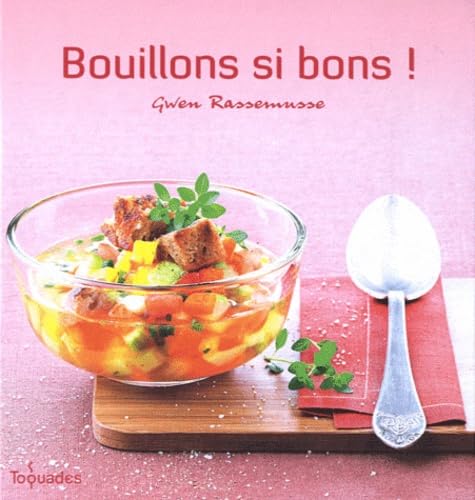 BOUILLONS SI BONS book