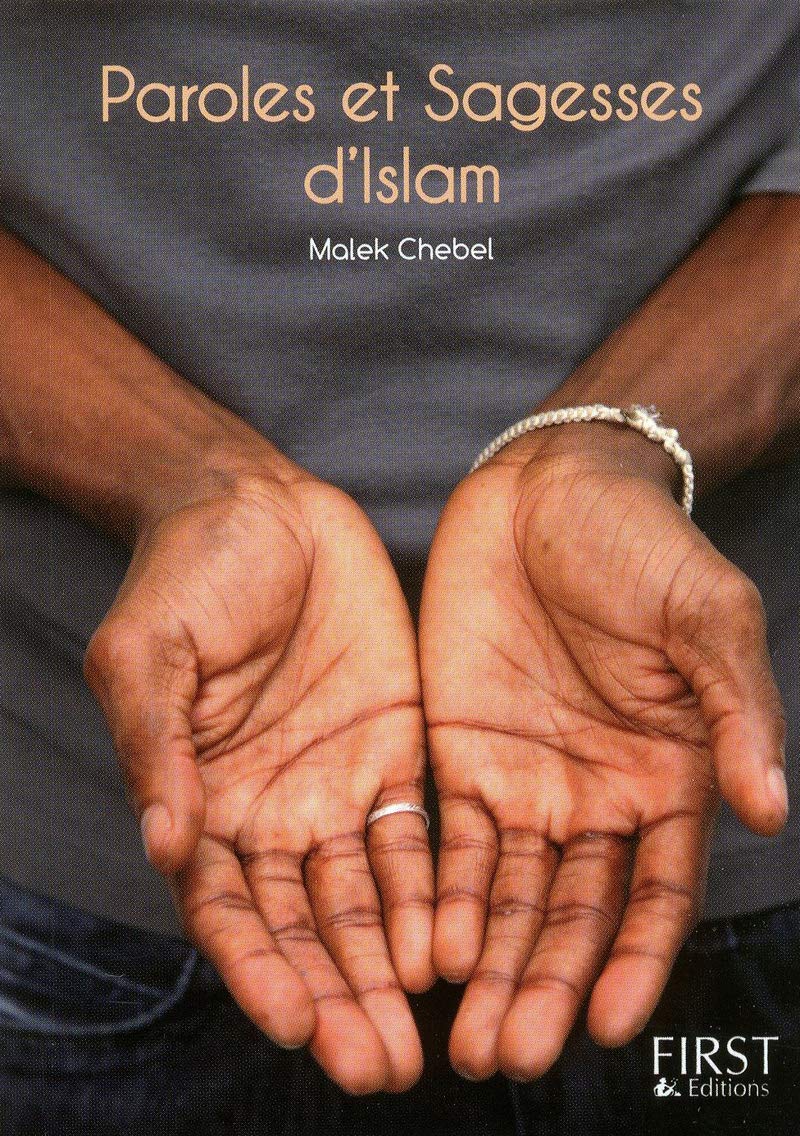 Petit livre de - Paroles et sagesses d'Islam Religion & Esotericism