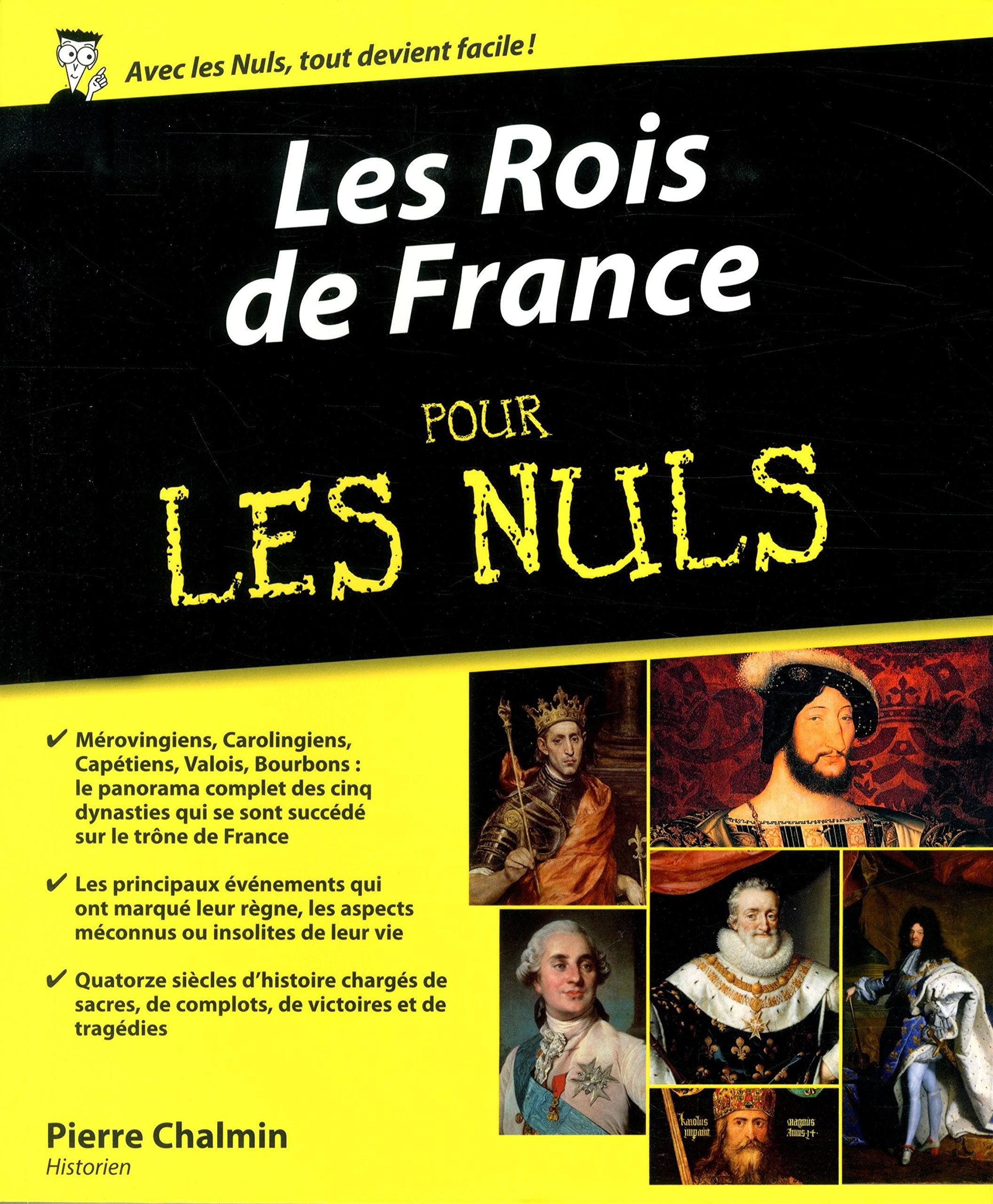 Les Rois de France pour les nuls Politics & History