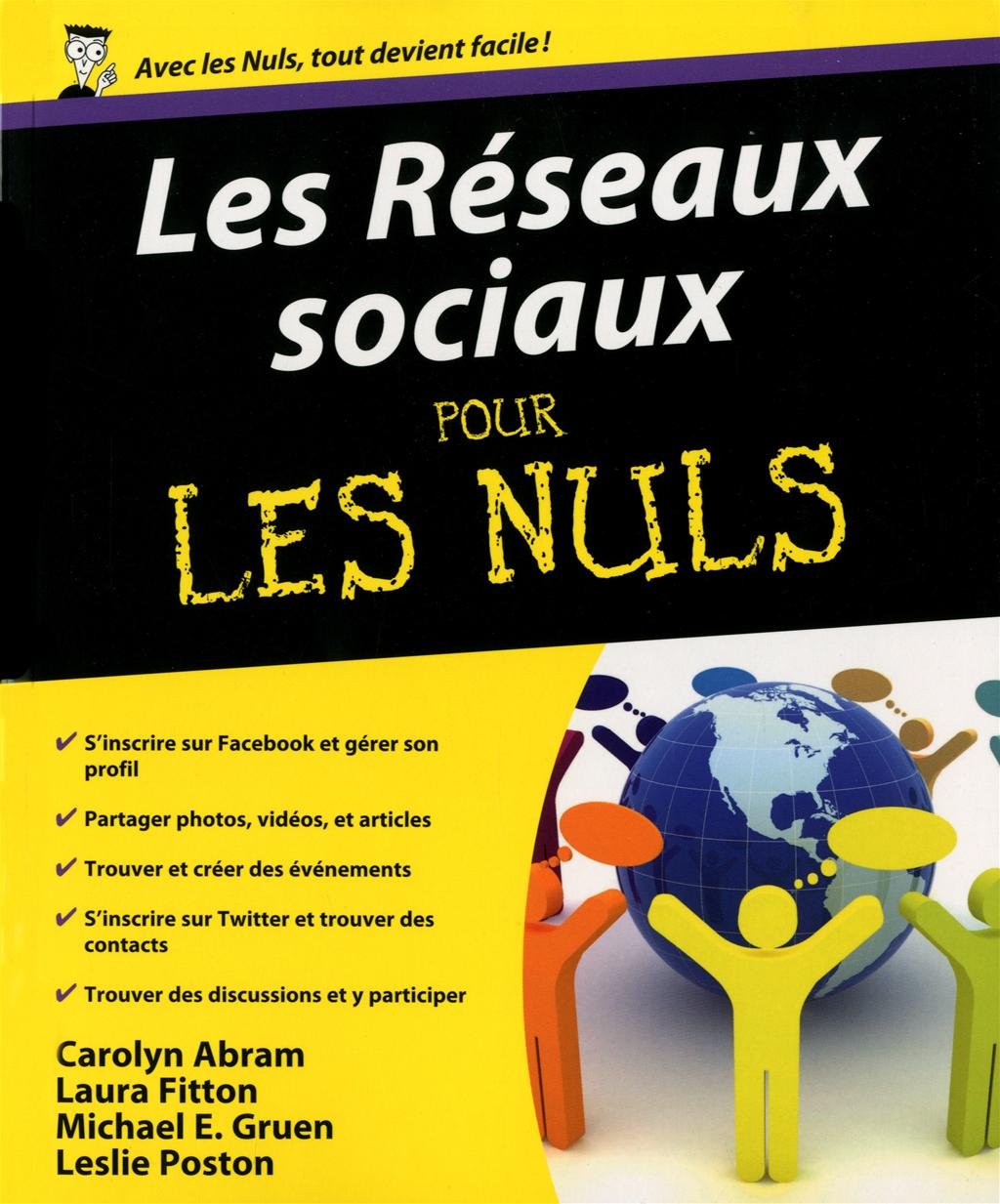Les réseaux sociaux pour les nuls: Avec Facebook et Twitter Books