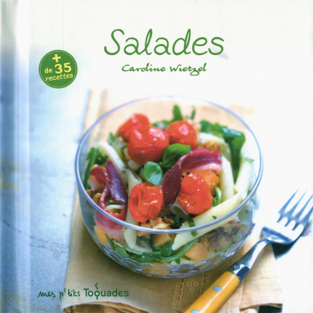 Mes p'tits toquades : Salades book