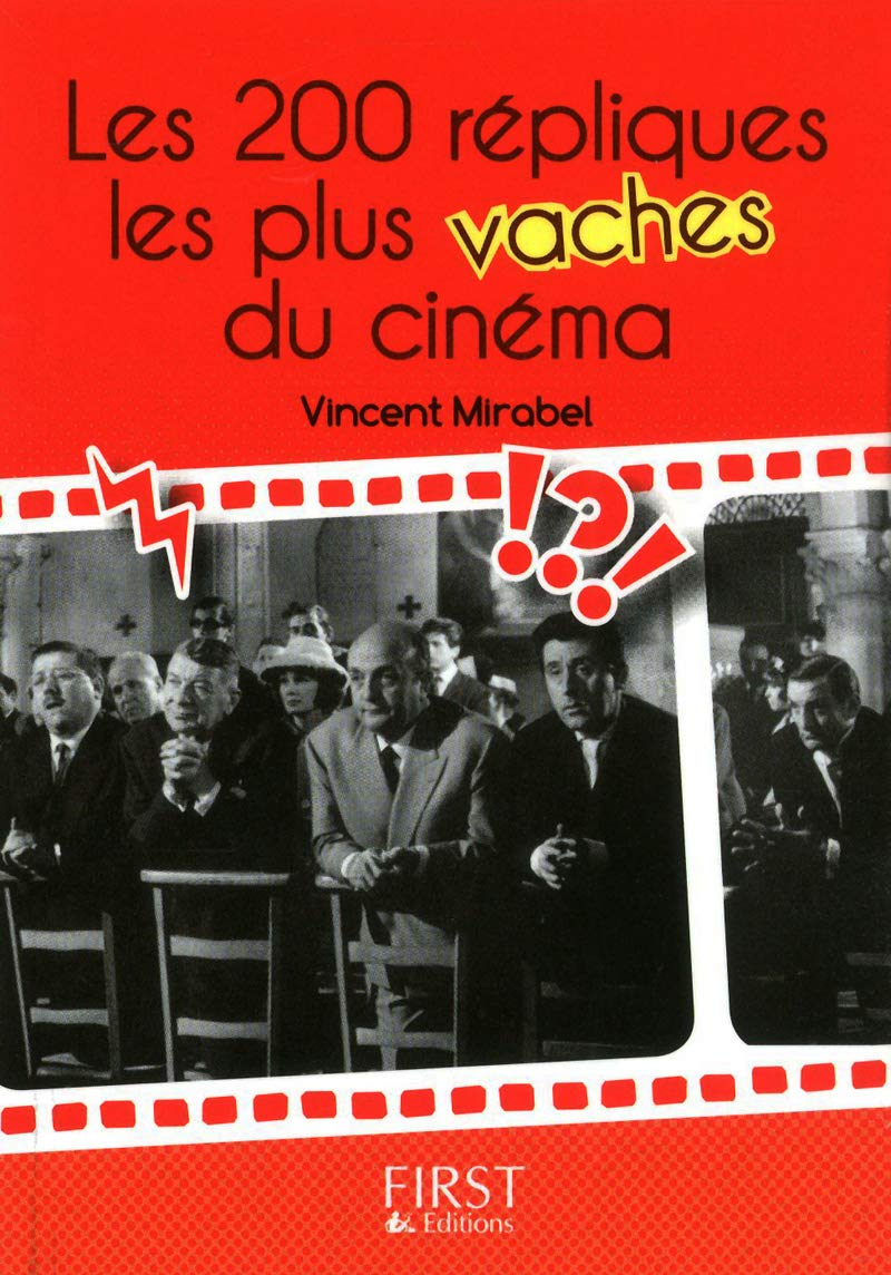 Les Petits Livres: Les 200 Repliques Les Plus Vaches Du Cinema Humour & Satire