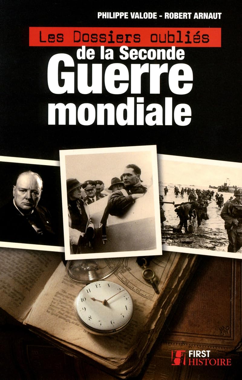 Les Dossiers oubliés de la Seconde Guerre mondiale Books