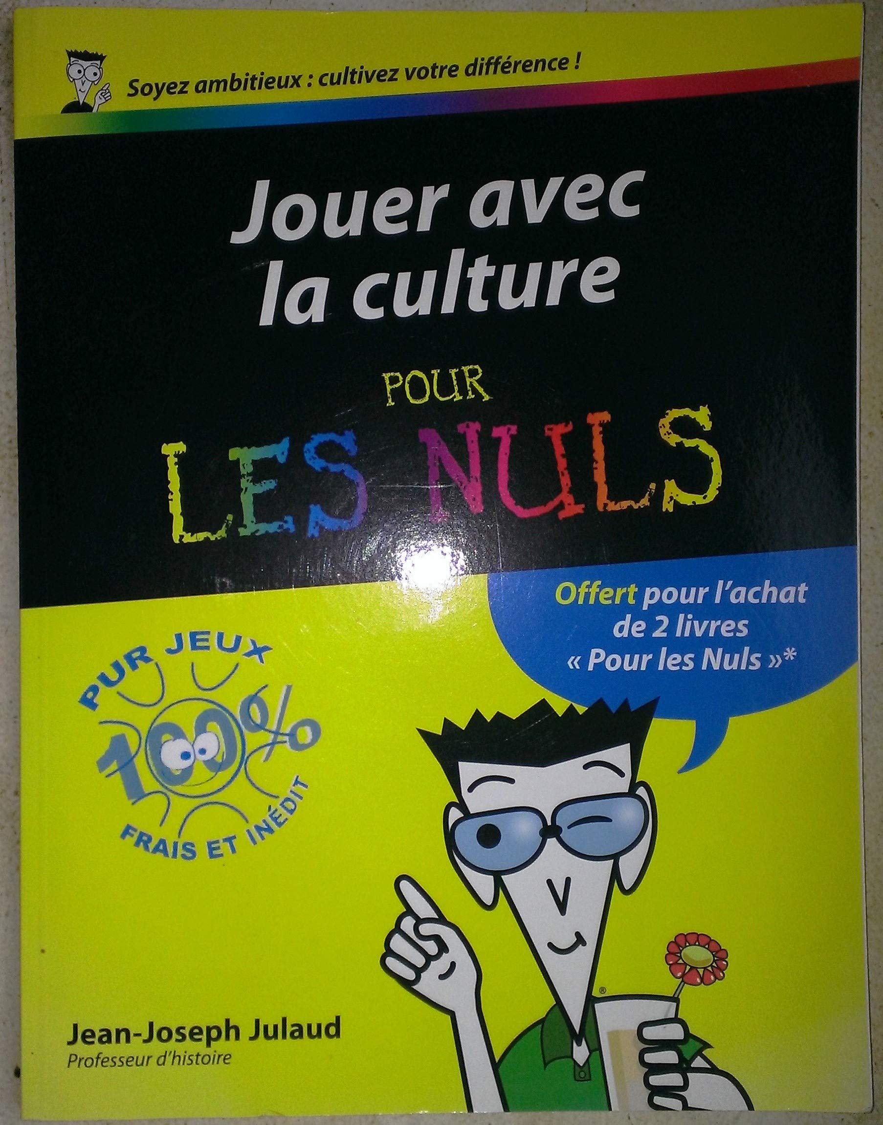 JOUER LA CULTURE POUR LES NULS Books