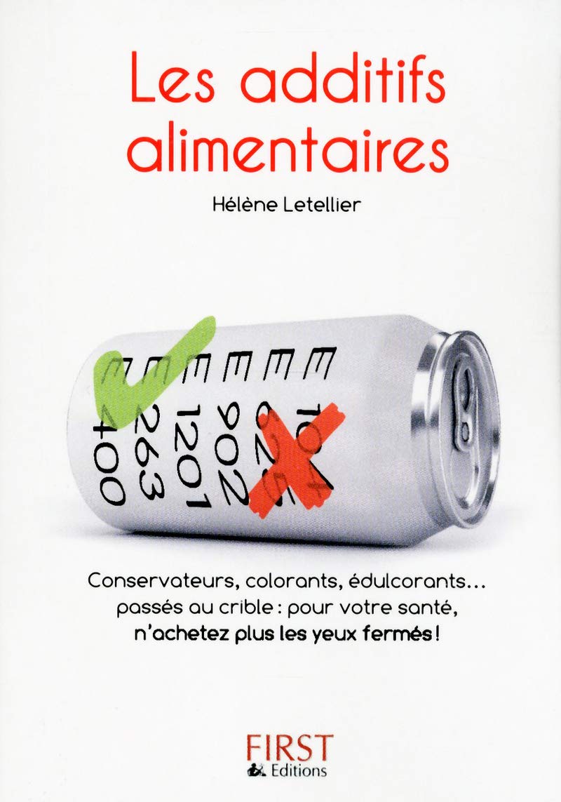 Petit Livre de - Additifs alimentaires book