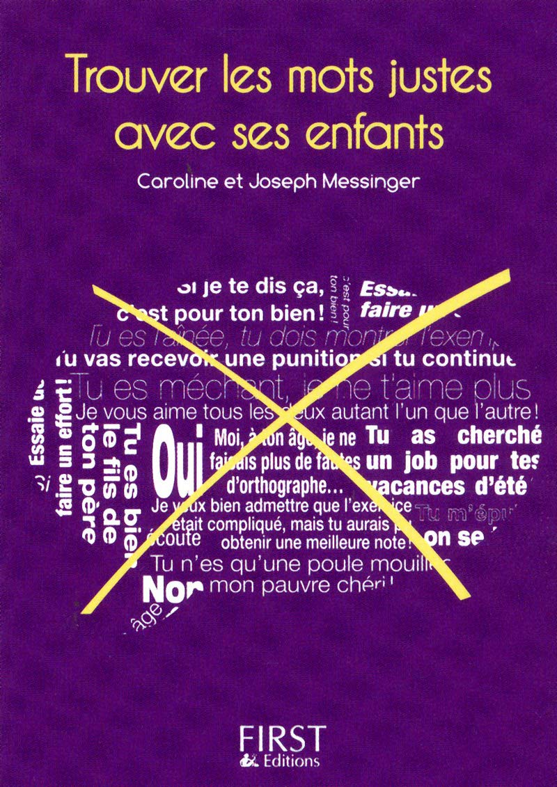 Petit livre de - Trouver les mots justes avec ses enfants book