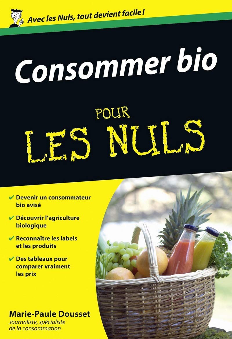 Consommer bio poche pour les nuls book