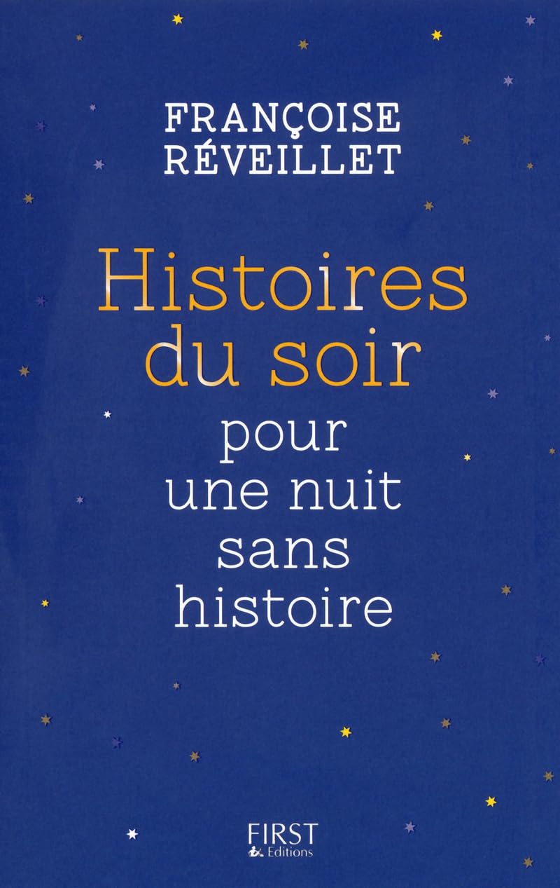 Histoires du soir pour une nuit sans histoire Books