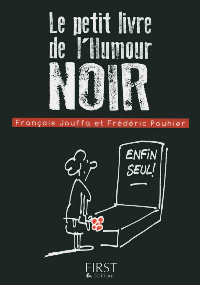 Le petit livre de - humour noir Humour & Satire