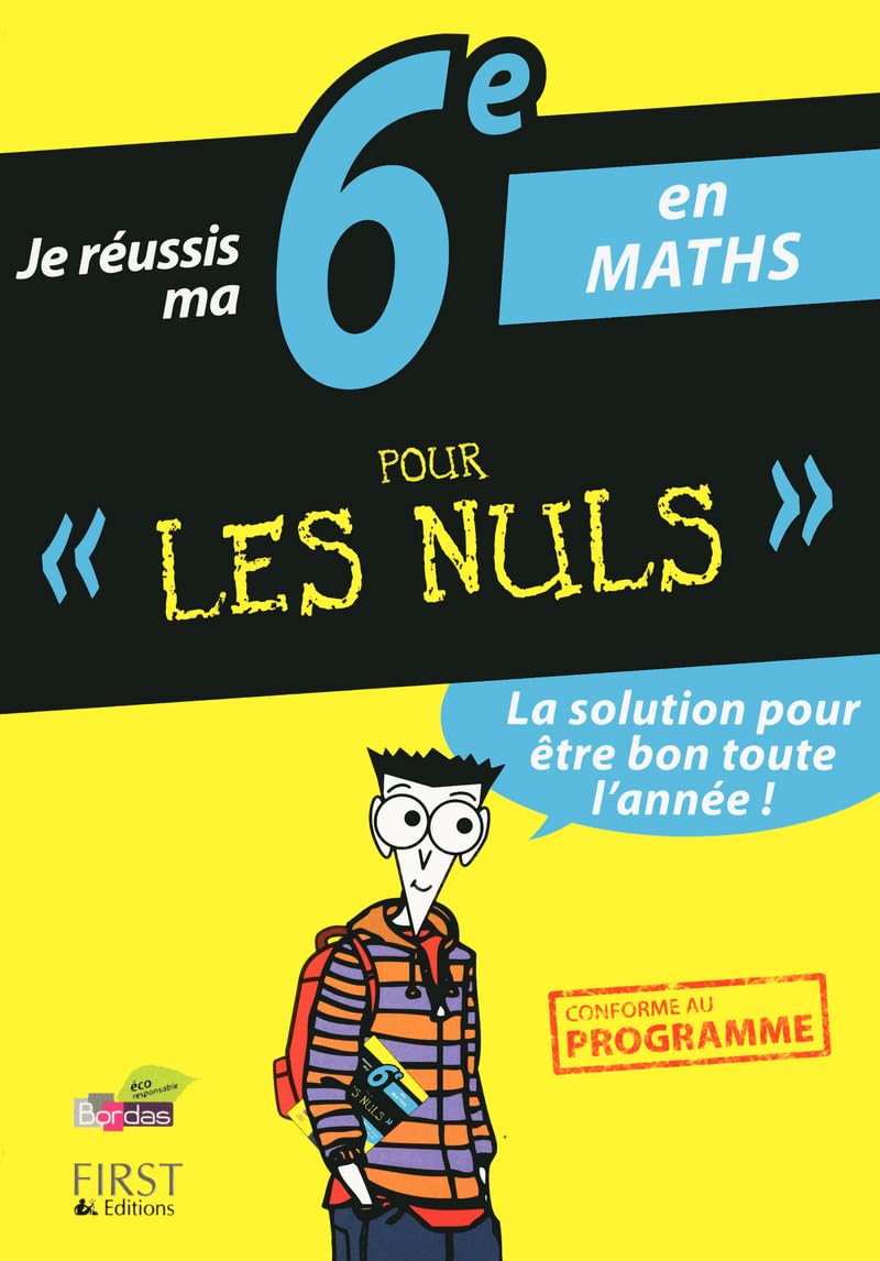Je réussis ma 6eme en maths pour les nuls Professional & Reference Books