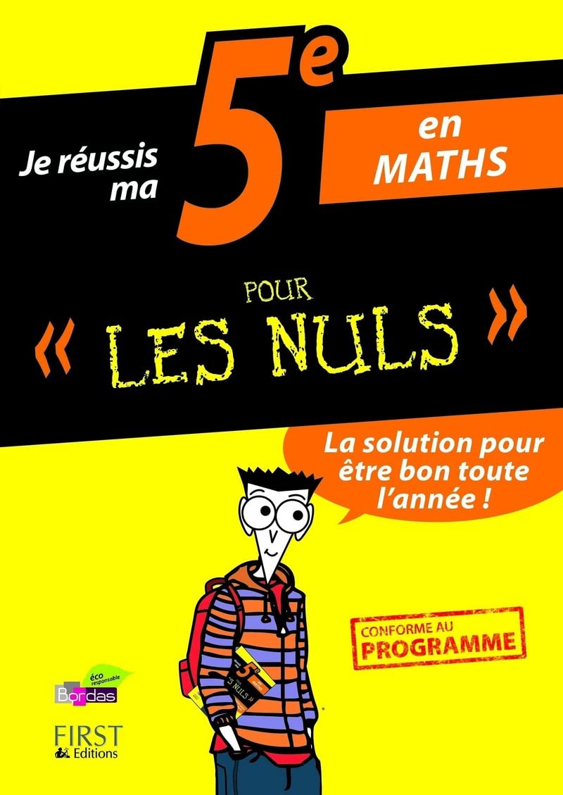 Je réussis ma 5eme en maths pour les nuls Professional & Reference Books