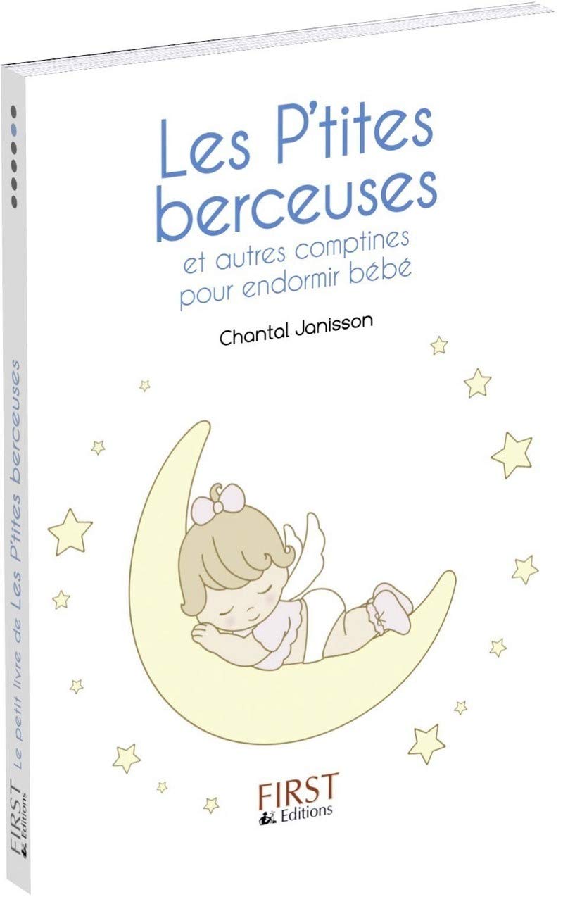 LE PETIT LIVRE DE LES P'TITES BERCEUSES: et autres comptines pour endormir bébé Non-fiction
