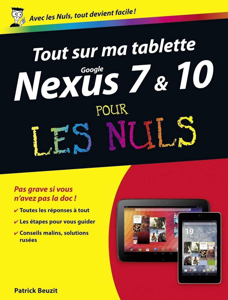 Tout sur ma tablette Google Nexus 7 et 10 pour les nuls book