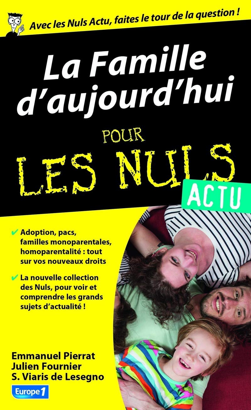 La famille d'aujourd'hui pour les nuls Parents & Children
