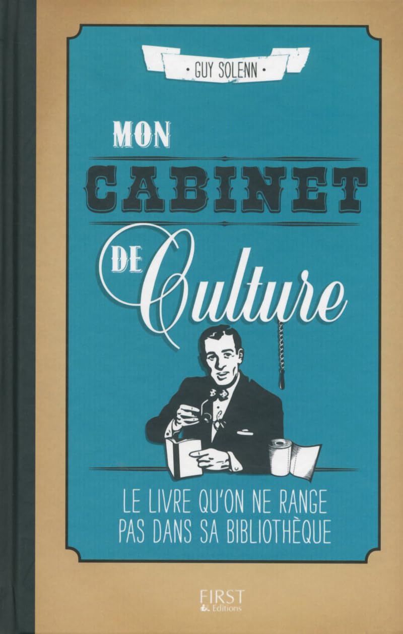 Mon cabinet de culture: Le livre qu'on ne range pas dans sa bibliothèque Books