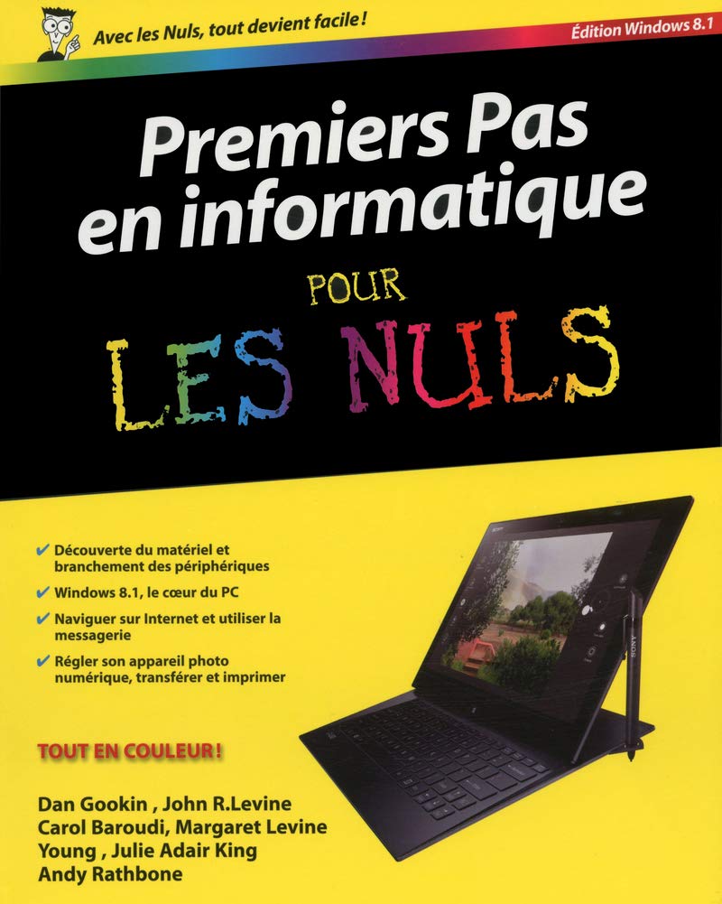 Premiers pas en informatique, ed. Windows 8.1 pour les Nuls book