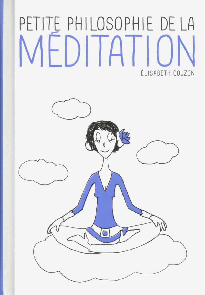 Petite philosophie de la méditation Lifestyle