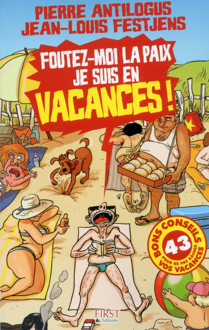 Foutez-moi la paix, je suis en vacances ! Books