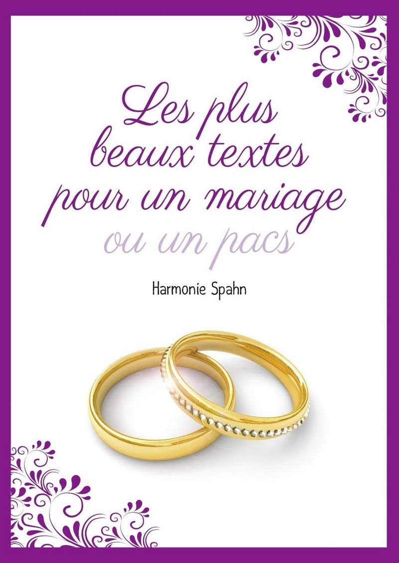 Le Petit Livre de - Les plus beaux textes pour un mariage Partnership & Love