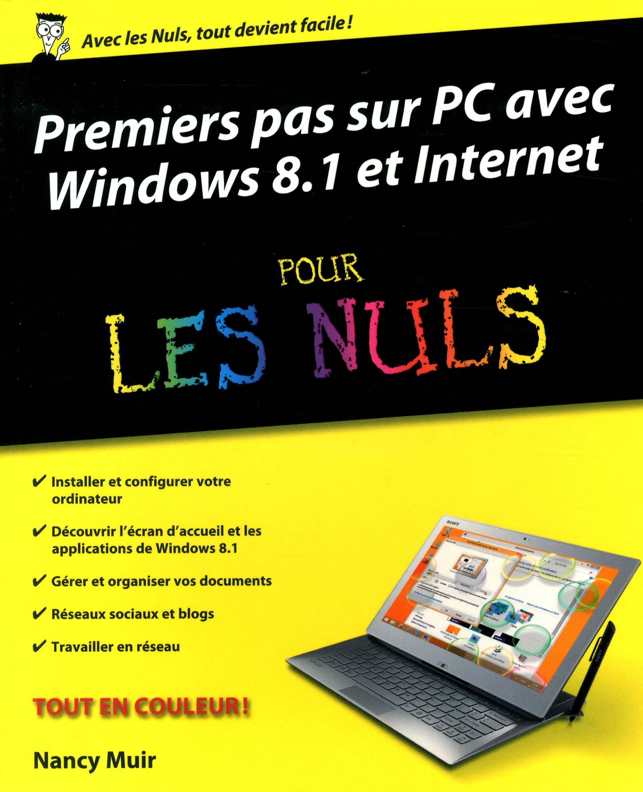 Premiers pas sur PC avec Windows 8.1 et Internet Pour les nuls Computer Science