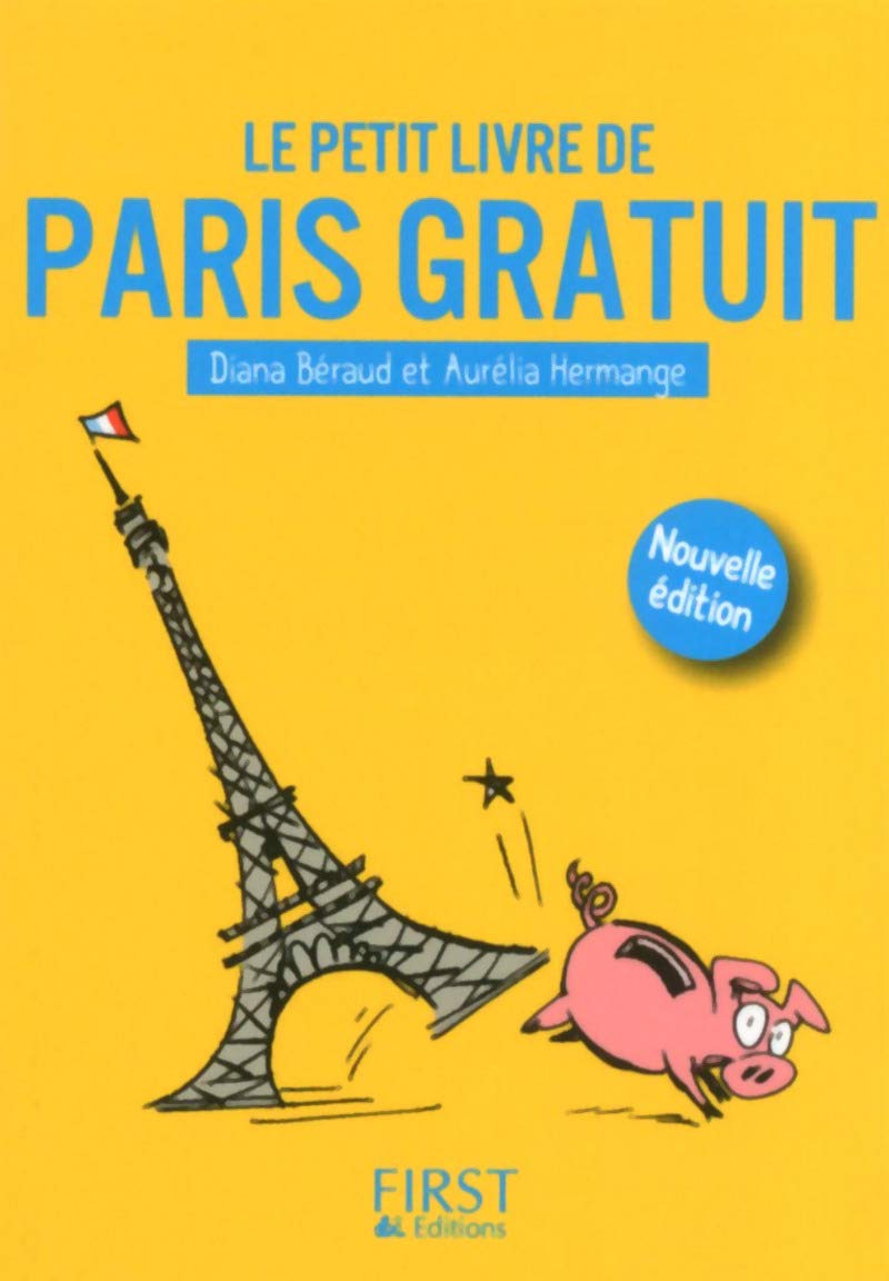 Le petit livre de - paris gratuit 3ed Leisure, Home & Garden