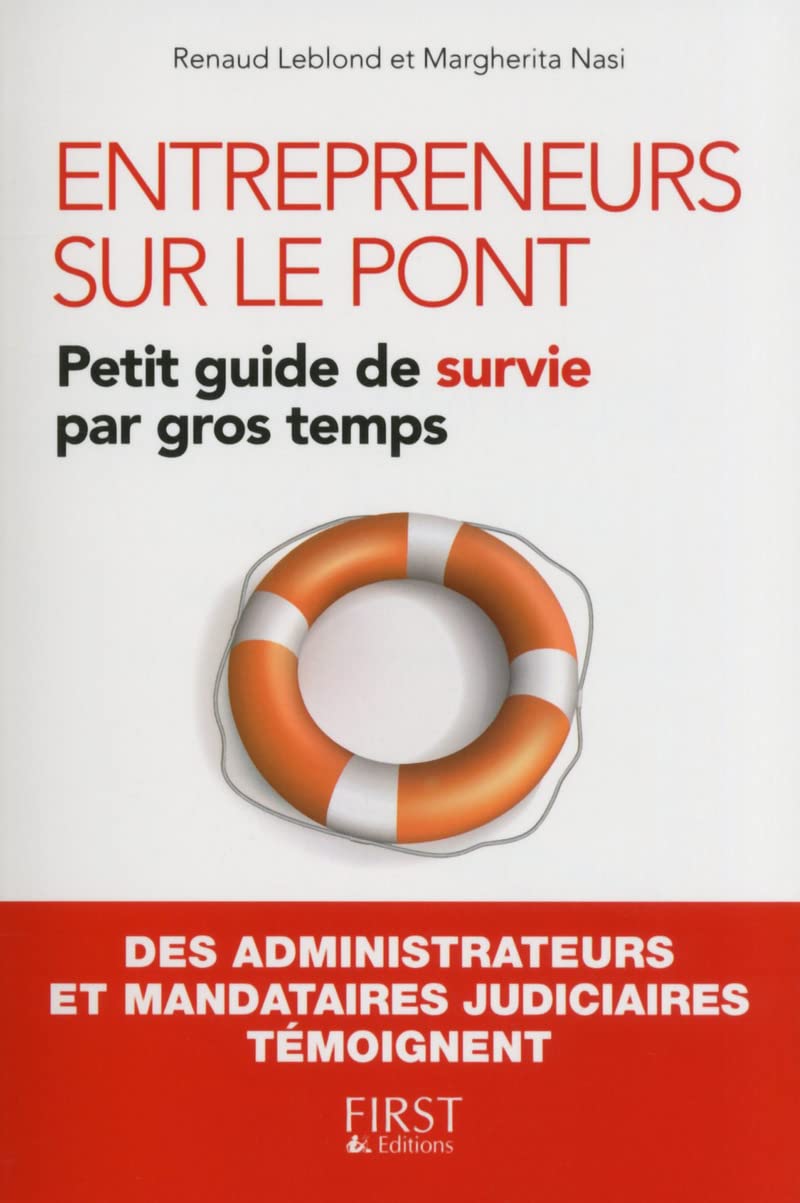 Entrepreneurs sur le pont: Petit guide de survie par gros temps book