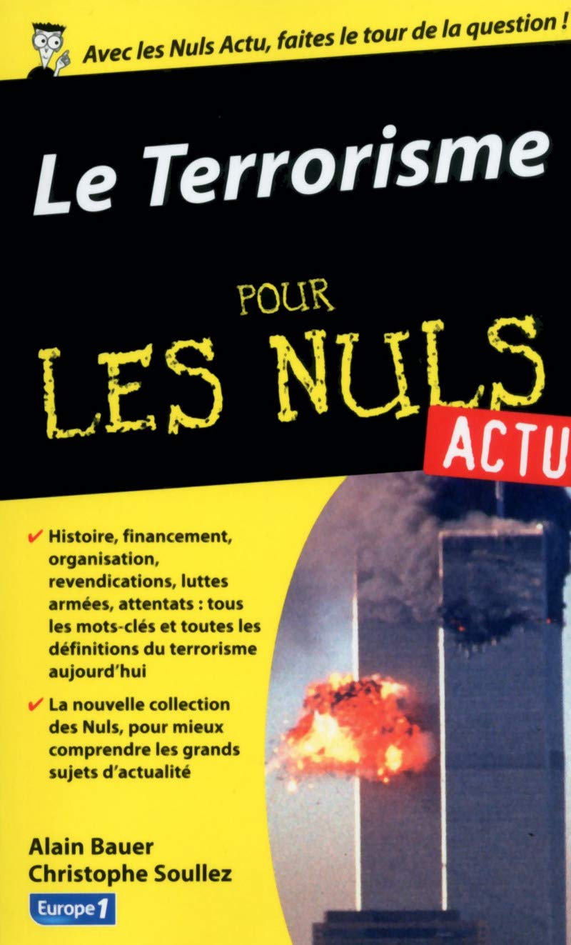 Le terrorisme aujourd'hui Pour les Nuls Actu Politics & History