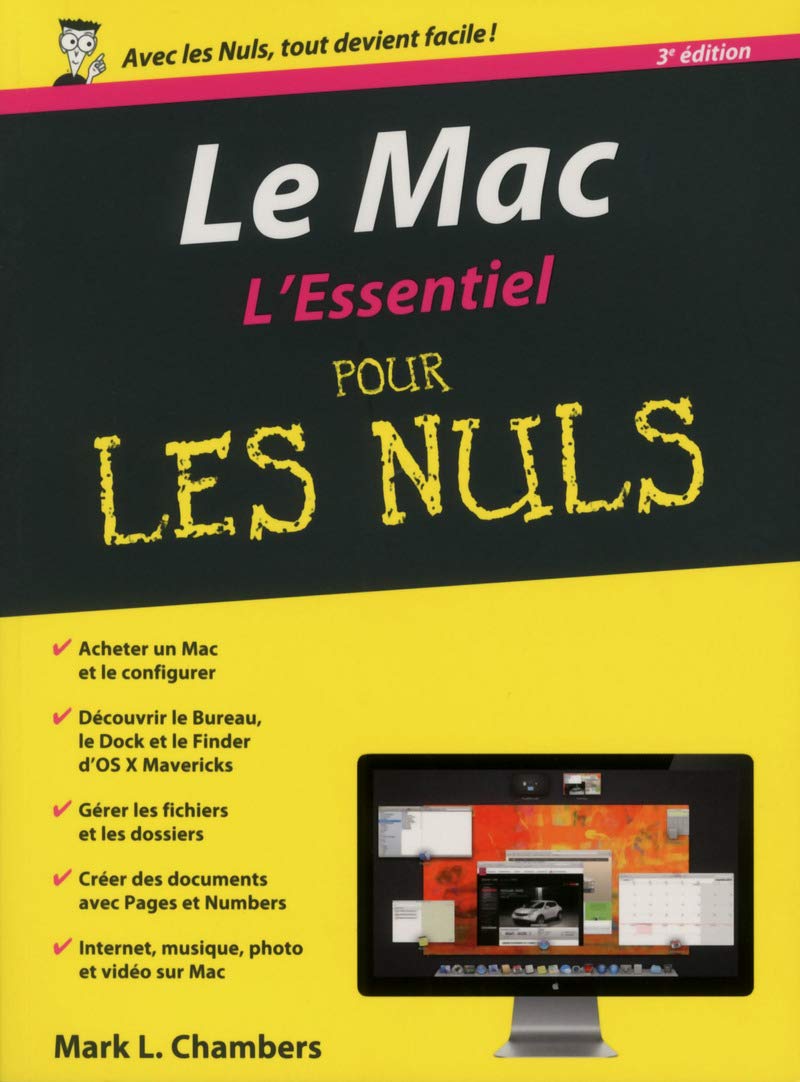Le mac, 3e edition, l'essentiel pour les nuls Computer Science