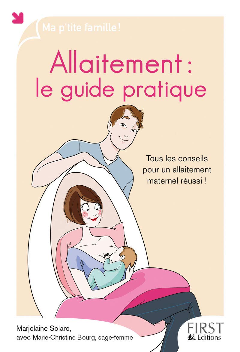 Allaitement : le guide pratique Parents & Children