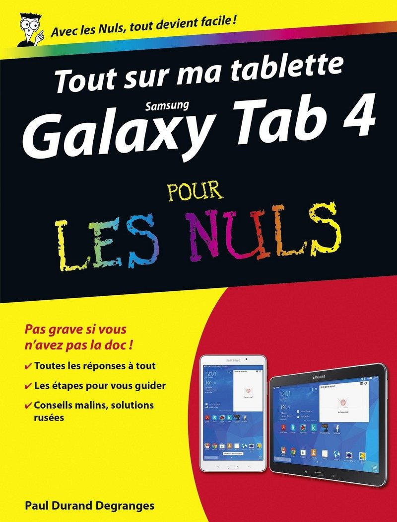Tout sur ma tablette Samsung Galaxy Tab 4 Pour LesNuls Computer Science