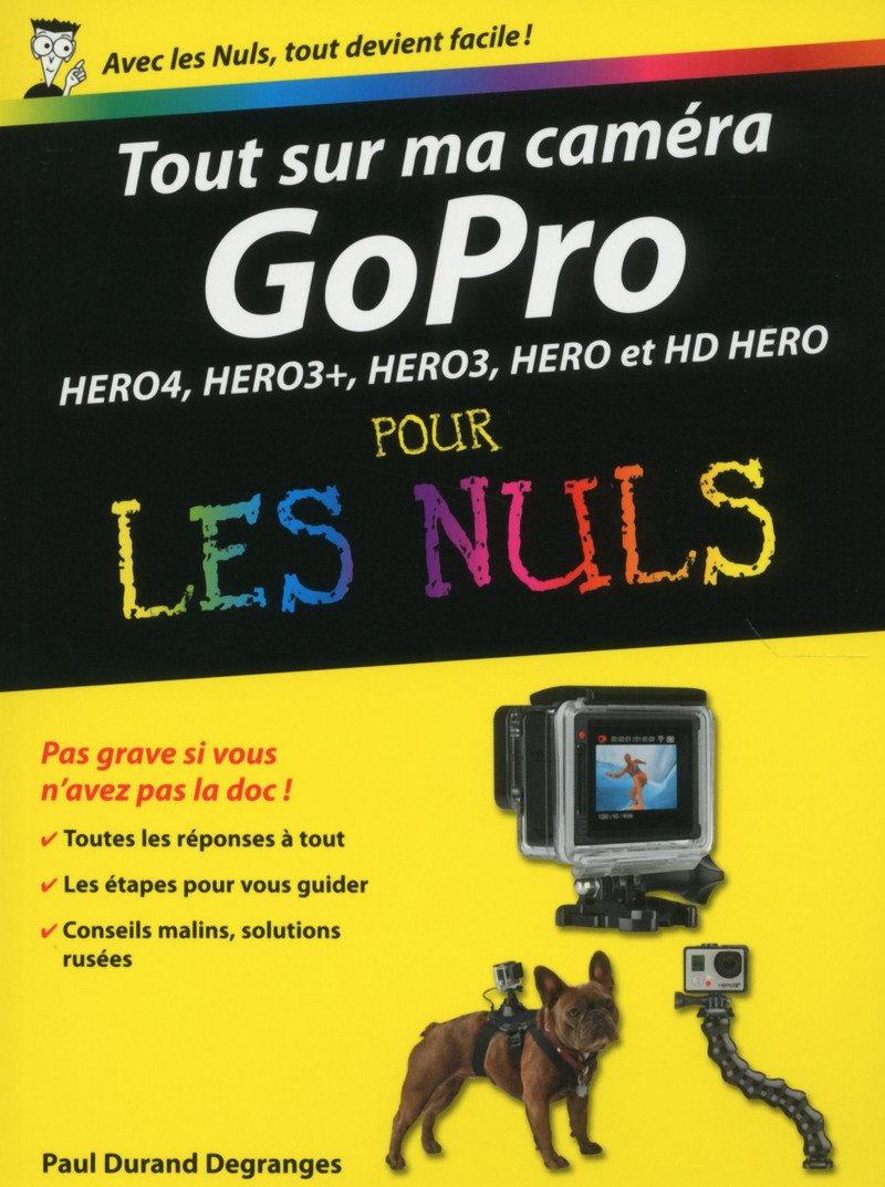 Tout sur ma caméra GoPro Pour les Nuls Computer Science
