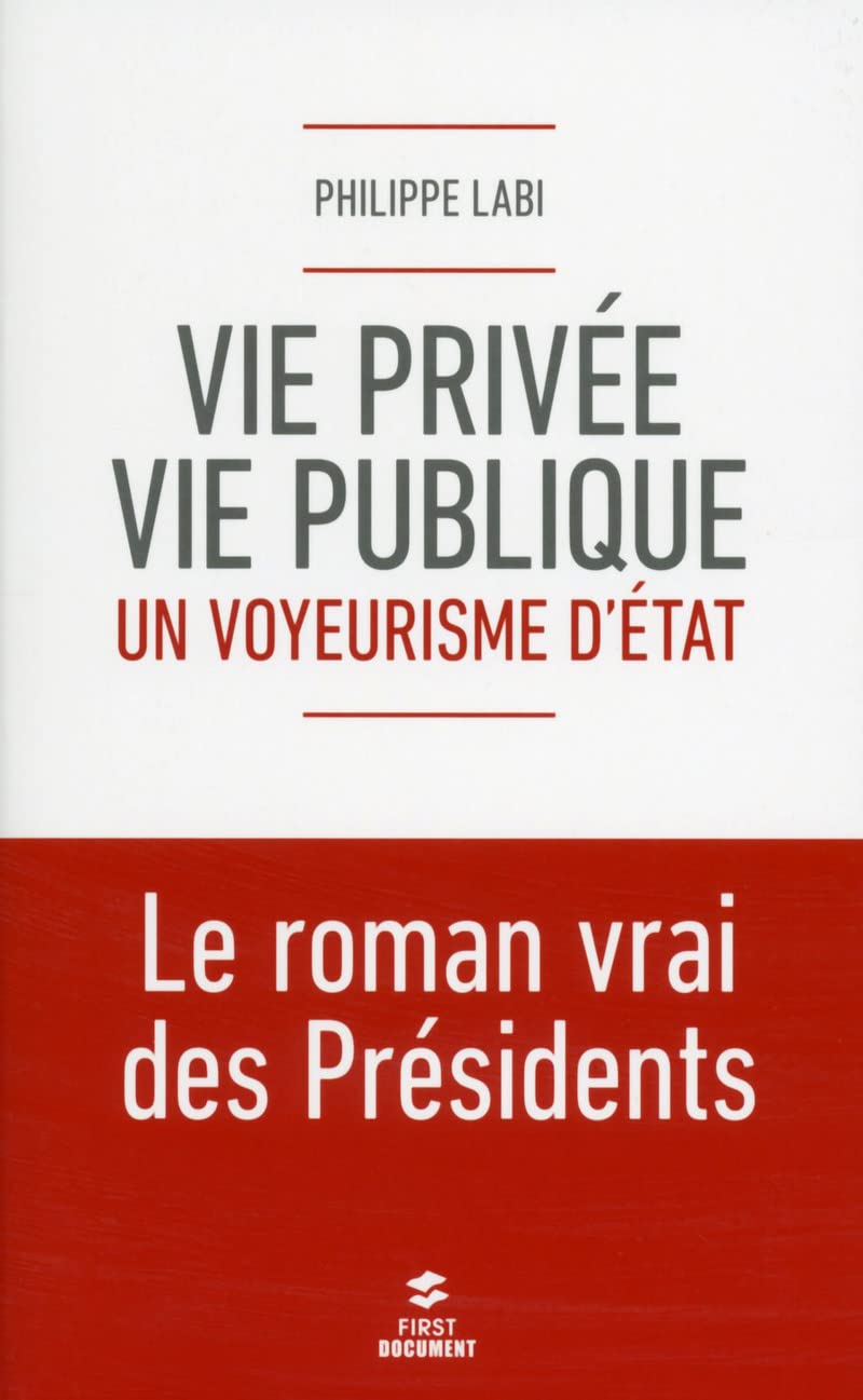 Vie privée, vie publique : un voyeurisme d'état Essays & Short Stories