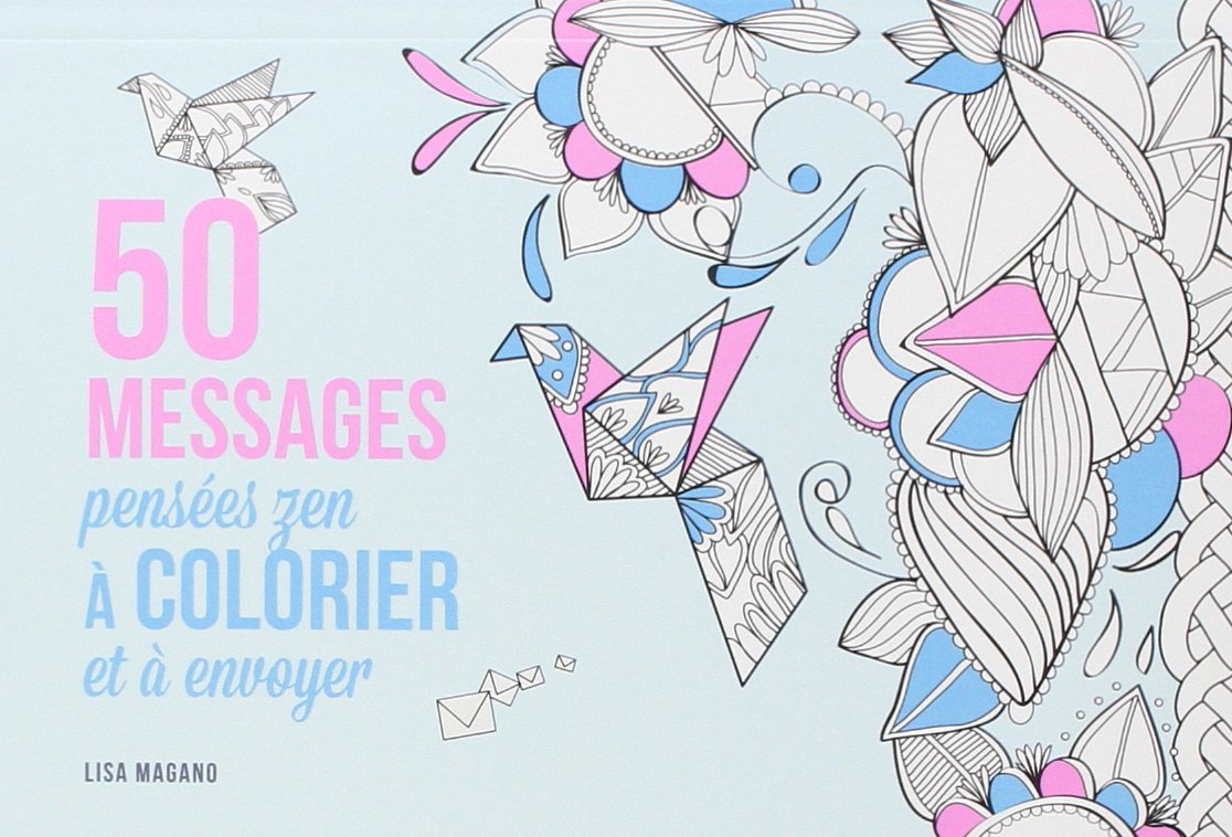 50 messages - pensées zen à colorier et à envoyer Hobbies & Crafts