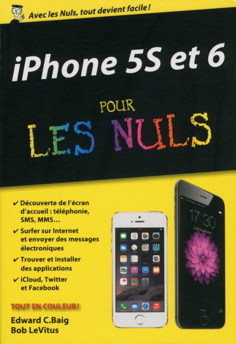 iPhone 5S et 6 ed iOS 8 Poche Pour les Nuls Computer Science