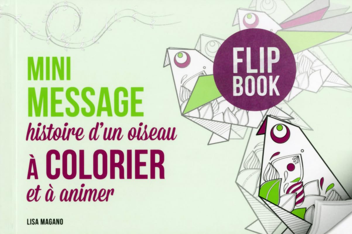 Mini message - histoire d'un oiseau à colorier et à animer book