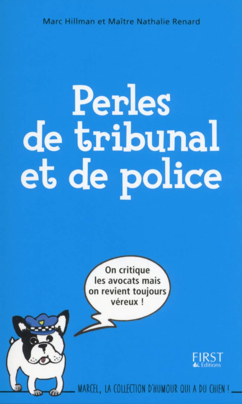 Perles de tribunal et de police Humour & Satire