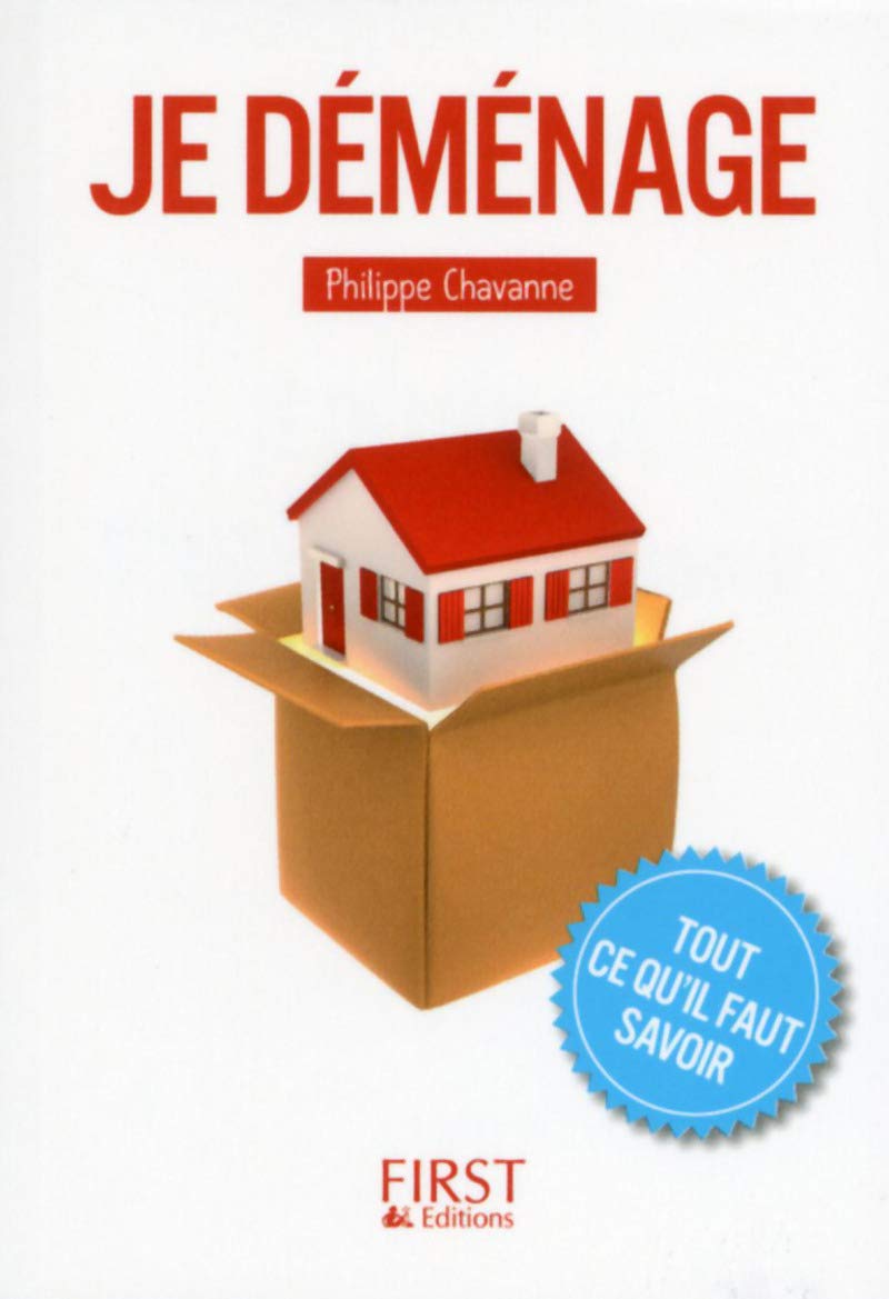 Petit Livre de - Je déménage - Tout ce qu'il faut savoir book