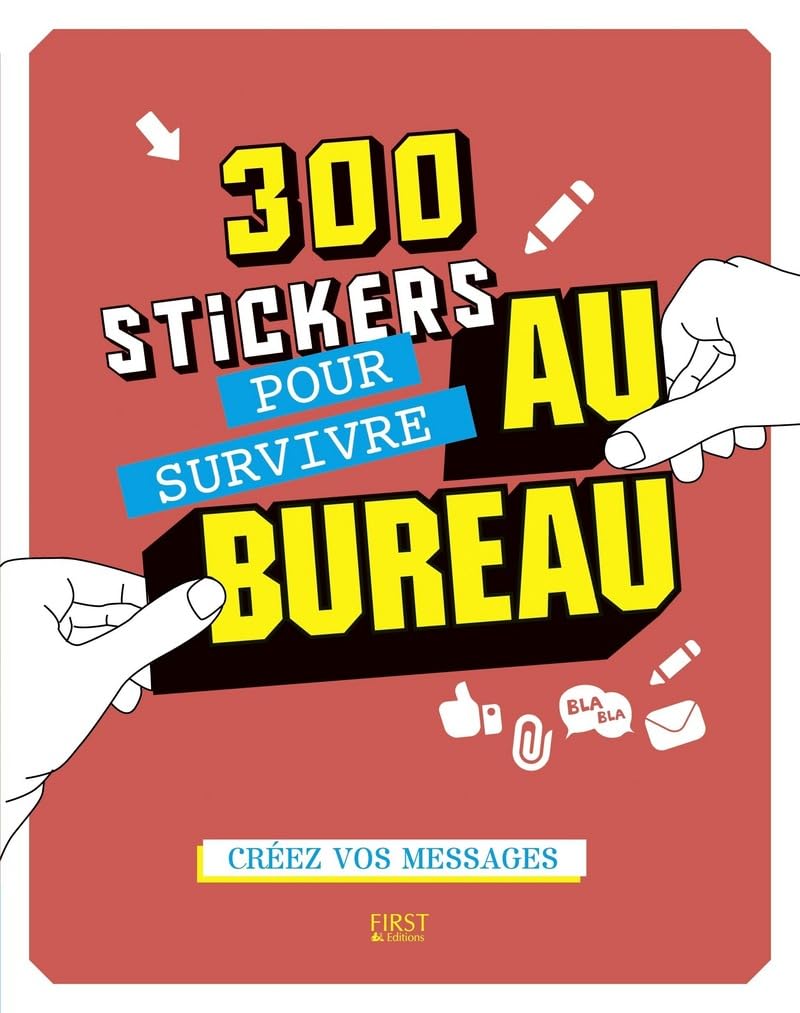 300 stickers pour survivre au bureau: Créez vos messages Hobbies & Crafts