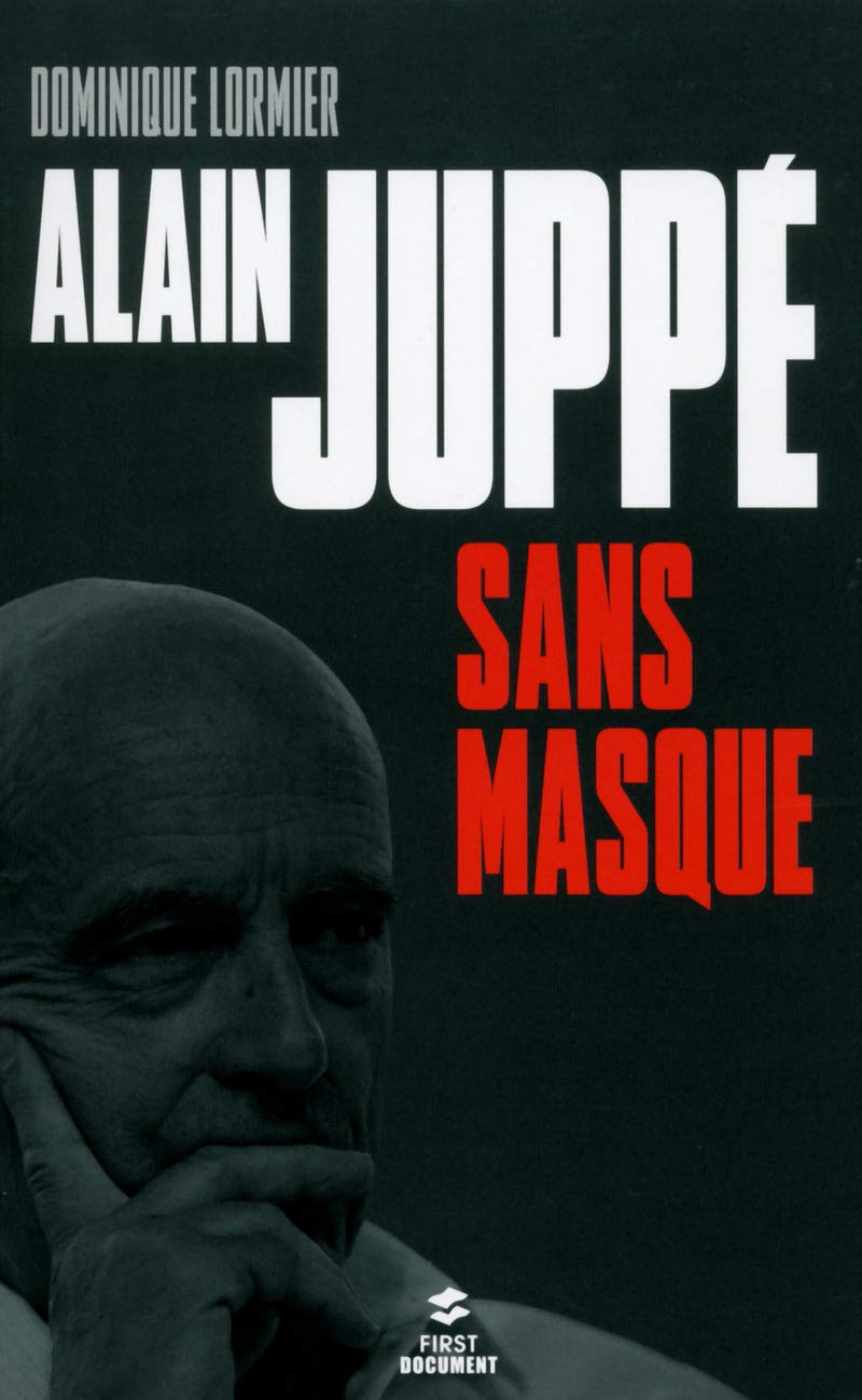 Alain Juppé sans masque book