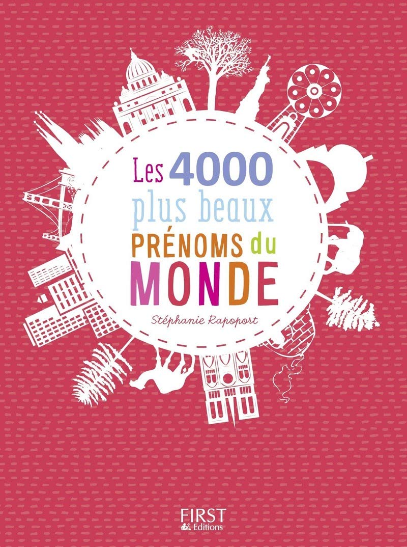 4000 plus beaux prénoms du monde, nouvelle édition book