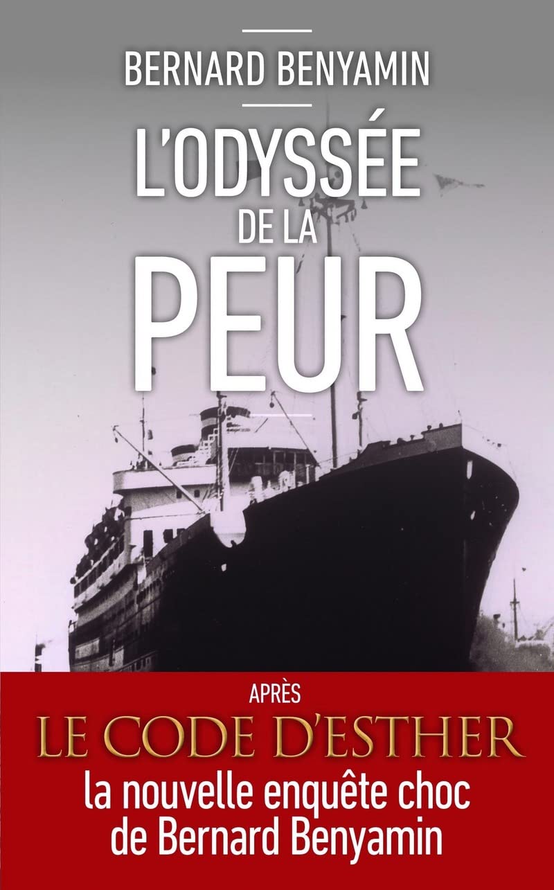 L'Odyssée de la peur: L'effroyable destin des passagers du paquebot Saint-Louis Politics & History