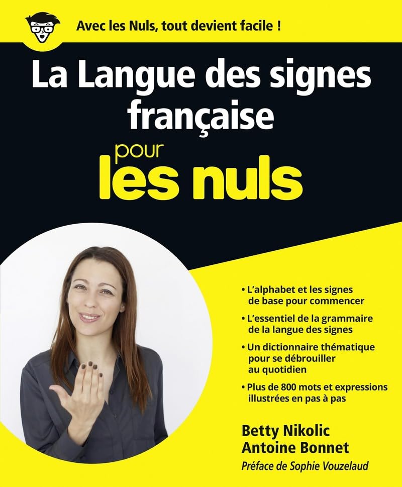 La langue des signes française Pour les Nuls Foreign Languages ​​& Dictionaries