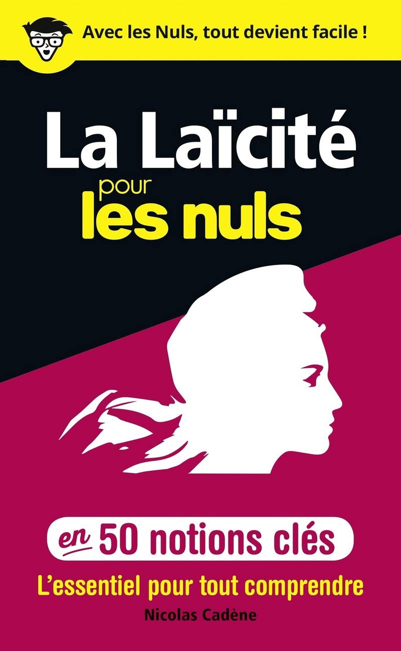 50 notions clés sur la laïcité Pour les Nuls book