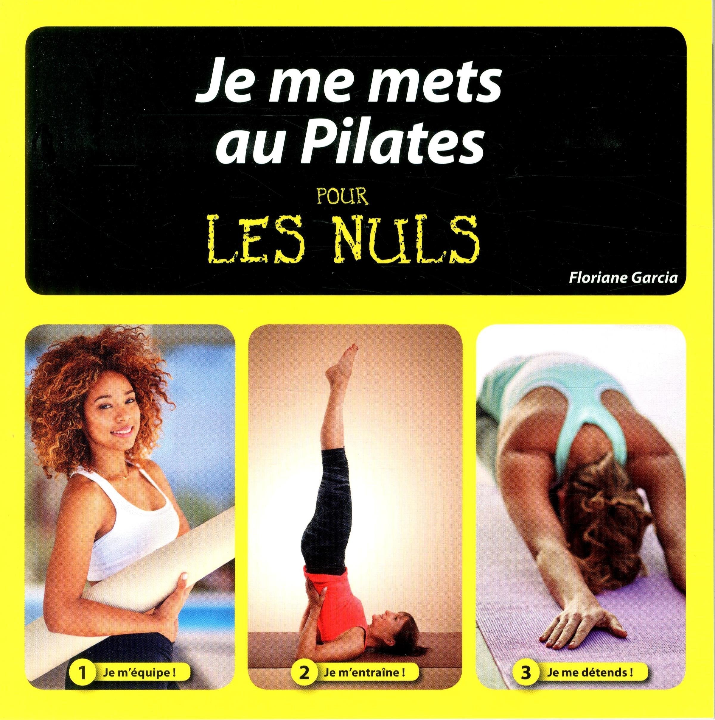 Je me mets au Pilates pour les Nuls book
