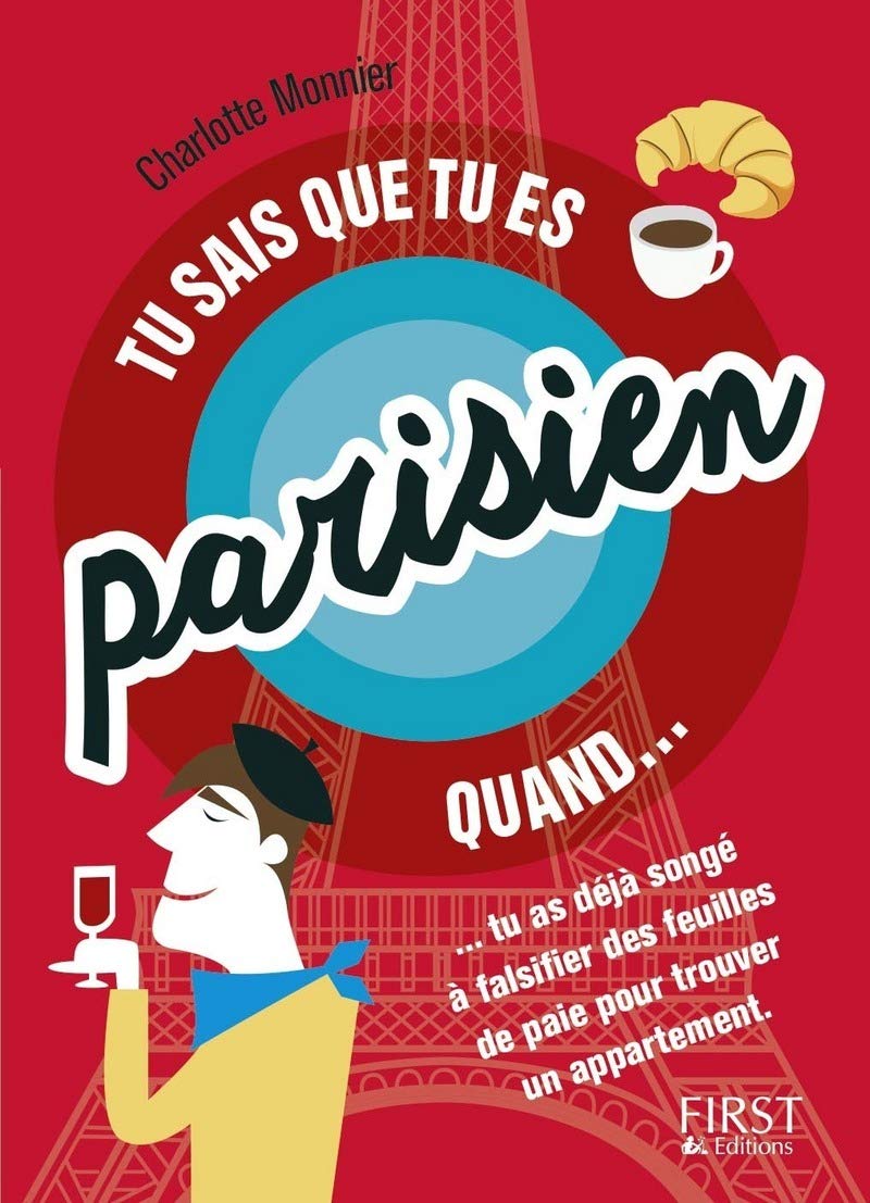 Tu sais que tu es parisien quand... Humour & Satire