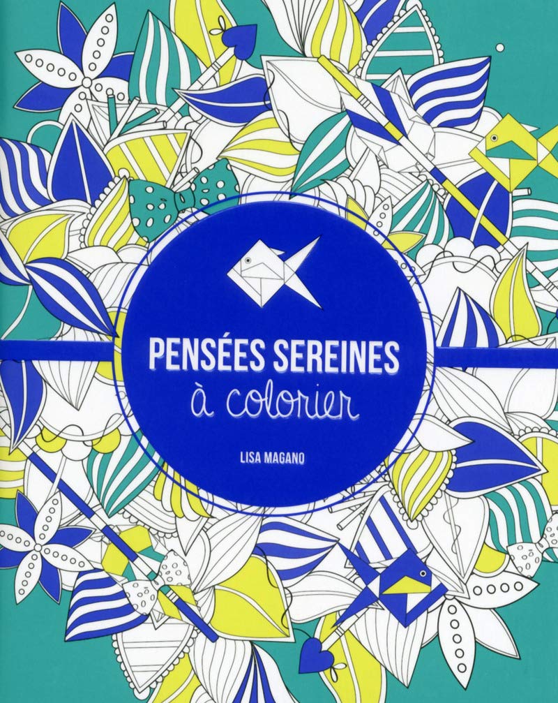 Pensées sereines à colorier book
