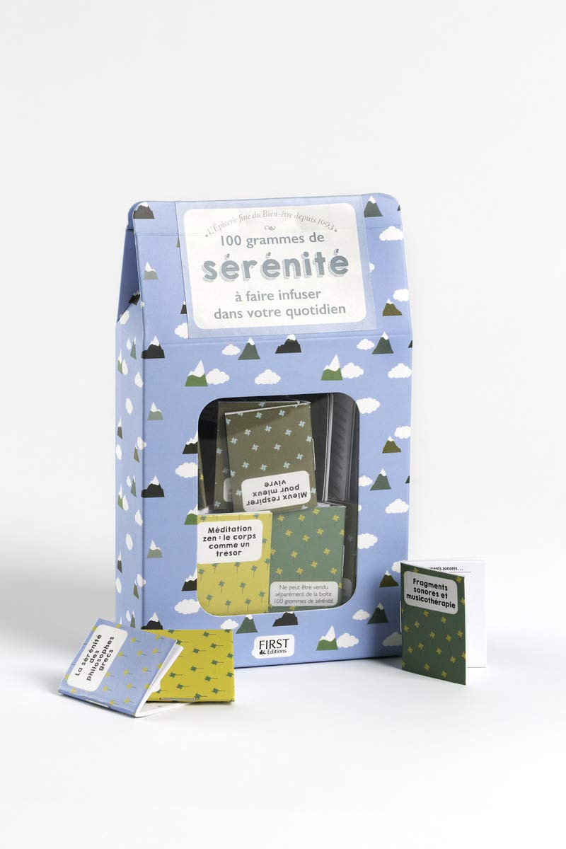 100 grammes de sérénité à faire infuser dans votre quotidien book
