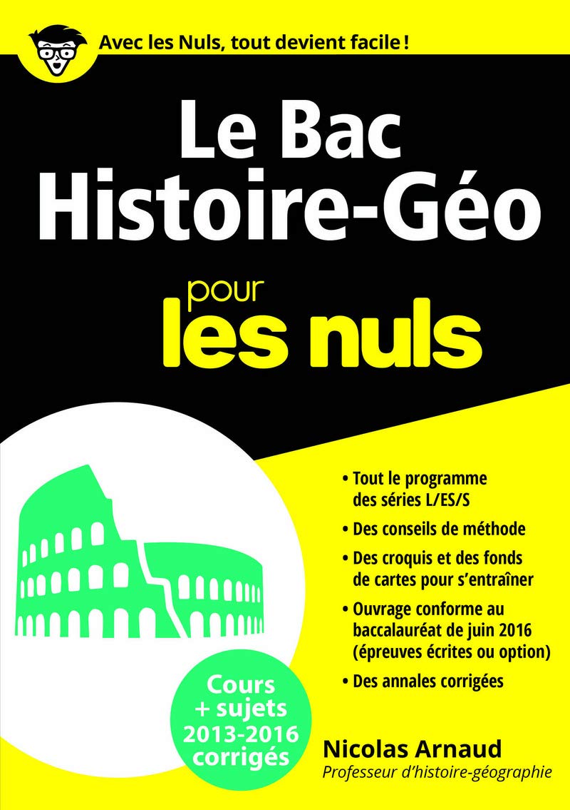 Le BAC Histoire-Géo 2016 Pour les Nuls book