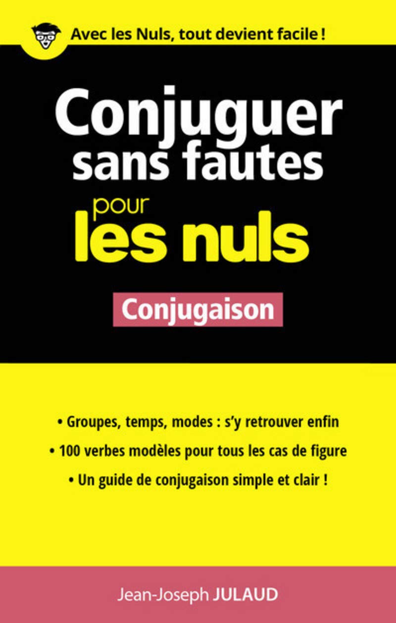 Conjuguer sans fautes Conjugaison Pour les Nuls book